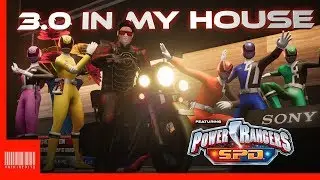 3.0 in my house - ft. Power rangers SPD