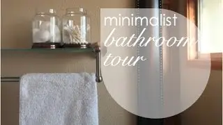 MINIMALIST Bathroom Tour | What's Inside