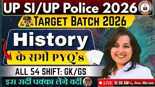 UP Police SI 2025 | Target Batch 2026 | History PYQs 06 by Anu Ma&rsquo;am | NOTESBOOK IAS
