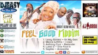 Feel Good Riddim Mix  {NOV 2014}  (Bright Beam Music) mix by djeasy