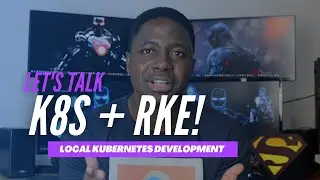 Local Kubernetes Development with RKE (Rancher Kubernetes Engine)