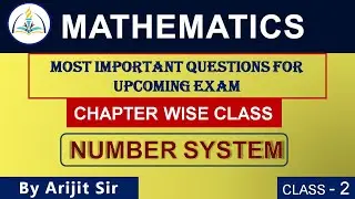 MATHEMATICS || CLASS - 02  || NUMBER SYSTEM || RCA EDUCATION