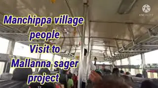 Manchippa village people visit.mallanna sager project