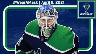 #WearAMask | The CreaseCast: April 2, 2021