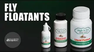 High N Dry Fly Floatants: Review