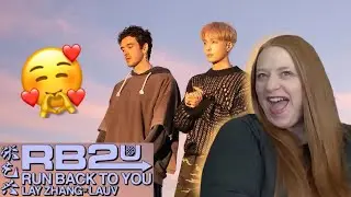 Lay, Lauv - 'Run Back To You' MV | REACTION
