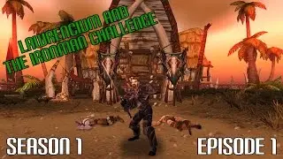 Lawrencium and the Ironman Challenge - Episode 1: Too Easy