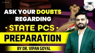 Ask your Doubts regarding State PCS Preparation? By Dr Vipan Goyal Study IQ PCS