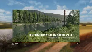 FS19 | Fenton Forest 4x | Fly thru