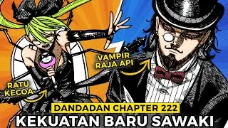 SAWAKI MENGAMUK DAN MENJADI PENYANYI TERKUAT DANDADAN | Dandadan Chapter 222 Review
