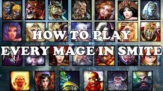 Smite - How to Play Every Mage