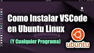 How to Install Visual Studio Code on Ubuntu Linux (Any .deb Package)