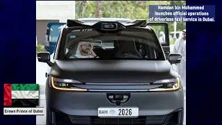 Sheikh Hamdan / فزاع FAZZA /  launches official operations of driverless taxi service in Dubai 🚖