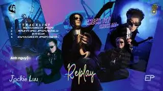 Jackie Luu - Replay (ft. DPict, Applepi, Michael Q) | 'Replay' EP