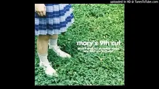 Mary's 9th Cut - hello goodbye