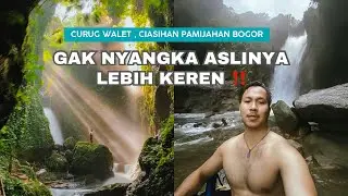 Curug Walet Ternyata Lebih Keren Aslinya‼️😱