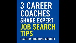 3 (Mock) Career Coaches Share Expert Job Search Tips | Career Coaching Advice