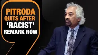 LIVE | Sam Pitroda Quits After Racist Remark Row | News9