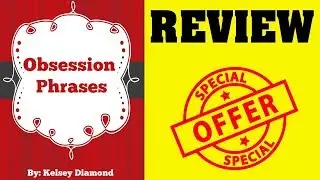 Obsession Phrases Review - Does It Really Work?