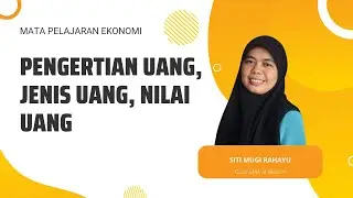 Pengertian Uang, Jenis Uang, Nilai Uang
