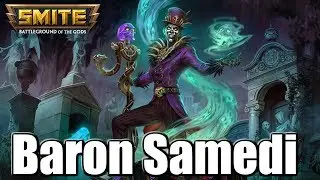 SMITE: New God Baron Samedi - Abilites, Mastery Skins, & Voice Pack!