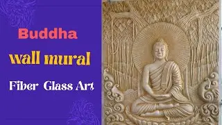How To Make Fiber Glass Buddha Mural