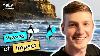 Waves of Impact | with Paulius Tuzikas - Agile with Jimmy