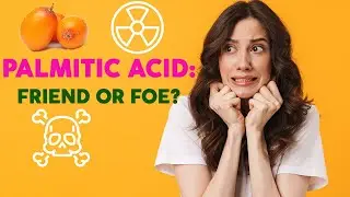 Palmitic Acid in Sea Buckthorn Oil- Should You Be Worried? (HD Full Version)