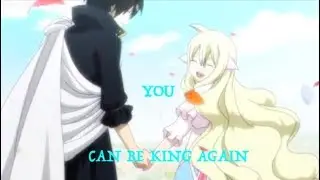 [AMV] Fairy Tail ZerVis - You Can Be King Again