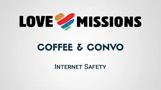 Coffee & Convo - Internet Safety