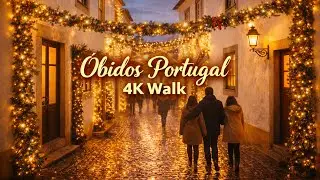 Christmas in a Medieval Town 4K &ndash; &Oacute;bidos Walking Tour for Relaxation & Stress Relief