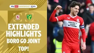 JOINT TOP! | Middlesbrough v Norwich City Extended Highlights