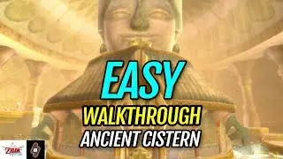 EASY Walkthrough Ancient Cistern | The Legend of Zelda Skyward Sword HD
