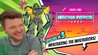 Проникновение в ряды инфильтраторов! | Mecha Force Tango: Эпизод 3