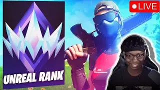 🔴LIVE🔴 | Hitting UNREAL RANK on FORTNITE!