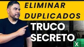 Truco Secreto para Eliminar Duplicados en Excel y Power Query
