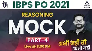 IBPS PO 2021 | Reasoning | Mock Paper #4