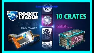 Rocket League - Crate Opening #17 - NEW VELOCITY CRATE OPENING! [1080p 60FPS]