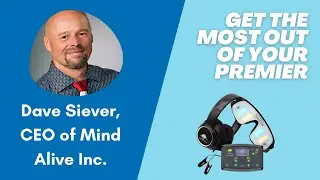 Get the Most Out of Your Premier