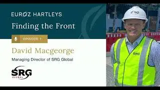 Episode 1: David Macgeorge Managing Director, SRG Global