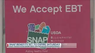 Shutdown stops SNAP benefits; East Texas food banks prepare