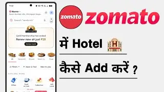 Zomato Me Hotel Kaise Add Kare