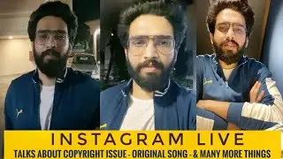 Amaal Mallik Instagram Live Talks About Copyright Issue, Orijinal Music & Many More Thing | SLV2019