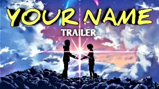 Your Name | Official Trailer In Hindi Dubbed | TN gaming