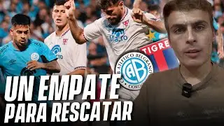 BELGRANO DEBE JUGAR - BELGRANO 1-1 TIGRE - UNA MIRADA DIFERENTE - PABLO CHUCREL.