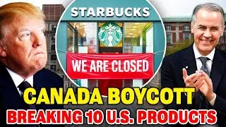 Top 10 Canadian Boycotts Of U.S. Products In 2025 (You Won&rsquo;t Believe Number 5!)