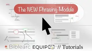 The NEW Phrasing Module