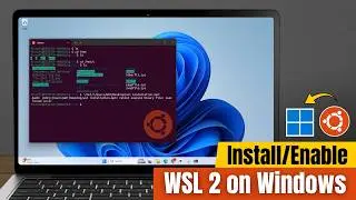 How to Install Linux (Ubuntu) on Windows 11 With WSL | Full Guide