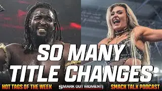 Kit Wilson's New Theme, Oba Femi Vacates NXT Championship & More | Smack Talk 736 Hot Tags
