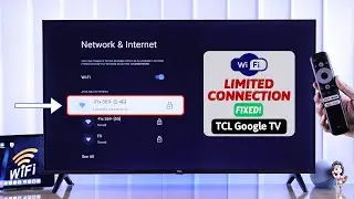 Fix- Internet WiFi Limited Connection Error on TCL Google TV!